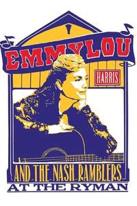 Emmylou Harris & The Nash Ramblers at The Ryman - Poster