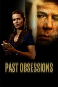 Past Obsessions - Poster