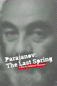 Parajanov: The Last Spring - Poster