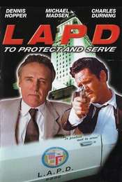 L.A.P.D.: To Protect And To Serve