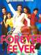 Forever Fever