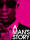 A Man's Story