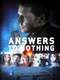 Answers to Nothing