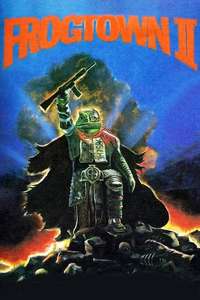 Frogtown II - Poster