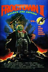Frogtown II - Poster