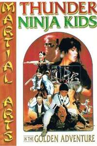 Thunder Ninja Kids in the Golden Adventure - Poster