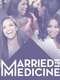 Married to Medicine : Season 6