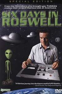 Six Days in Roswell - Poster