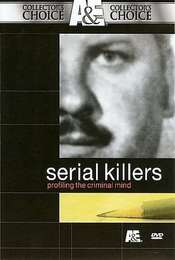 Serial Killers: Profiling the Criminal Mind