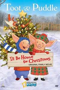 Toot & Puddle: I'll Be Home for Christmas - Poster