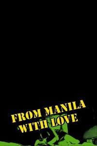 From Manila with Love - Poster