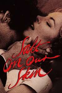 Salt on Our Skin - Poster