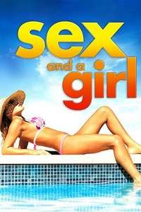 Sex and a Girl - Poster
