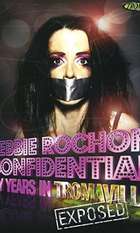 Debbie Rochon Confidential: My Years in Tromaville Exposed!