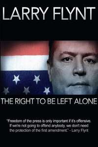 Larry Flynt: The Right to Be Left Alone - Poster
