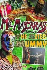 Mil Mascaras vs. the Aztec Mummy - Poster