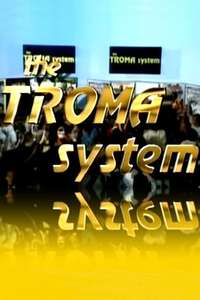The Troma System - Poster