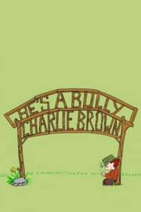 He's a Bully  Charlie Brown - Poster