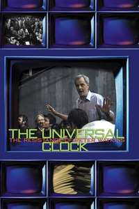 The Universal Clock: The Resistance of Peter Watkins - Poster