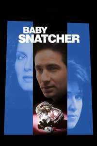 Baby Snatcher - Poster