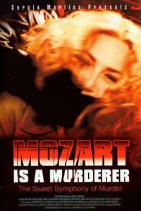 Mozart is a Murderer - Poster
