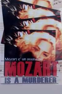 Mozart is a Murderer - Poster