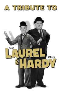 A Tribute to Laurel & Hardy - Poster