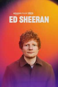 Ed Sheeran  - Amazon Music Live - Poster