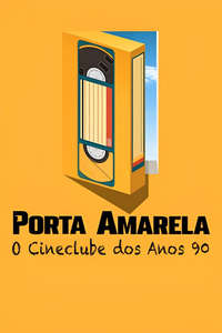 Yellow Door: '90s Lo-fi Film Club - Poster