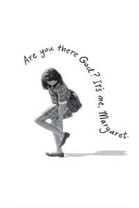 Are You There God? It's Me  Margaret. - Posters