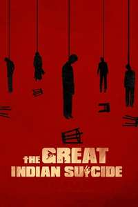 The Great Indian Suicide - Posters