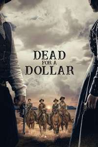 Dead for a Dollar - Poster