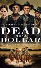 Dead for a Dollar