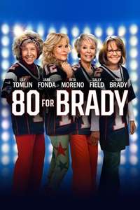 80 for Brady - Poster