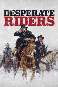 Desperate Riders - Posters