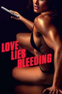 Love Lies Bleeding - Posters