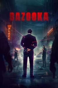 Bazooka - Posters