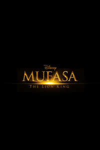 Mufasa: The Lion King - Posters