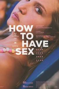 How to Have Sex - Posters