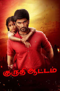 Kuruthi Aattam - Poster