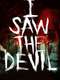 I Saw the Devil