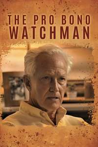 The Pro Bono Watchman - Poster
