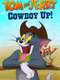 Tom and Jerry: Cowboy Up!