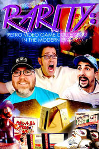 Rarity: Retro Video Game Collecting in the Modern Era - Posters