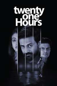 Twenty One Hours - Poster