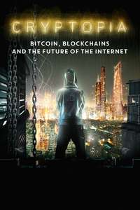 Cryptopia: Bitcoin  Blockchains & the Future of the Internet - Posters