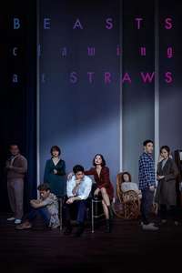 Beasts Clawing at Straws - Poster