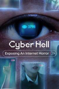 Cyber Hell: Exposing an Internet Horror - Posters