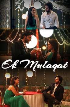 Ek Mulaqat