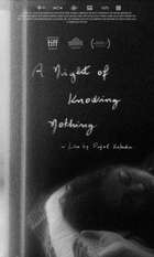A Night of Knowing Nothing